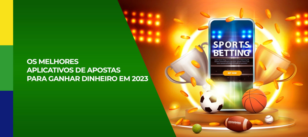 Top Melhores Aplicativos de Apostas Esportivas no Brasil - 2023