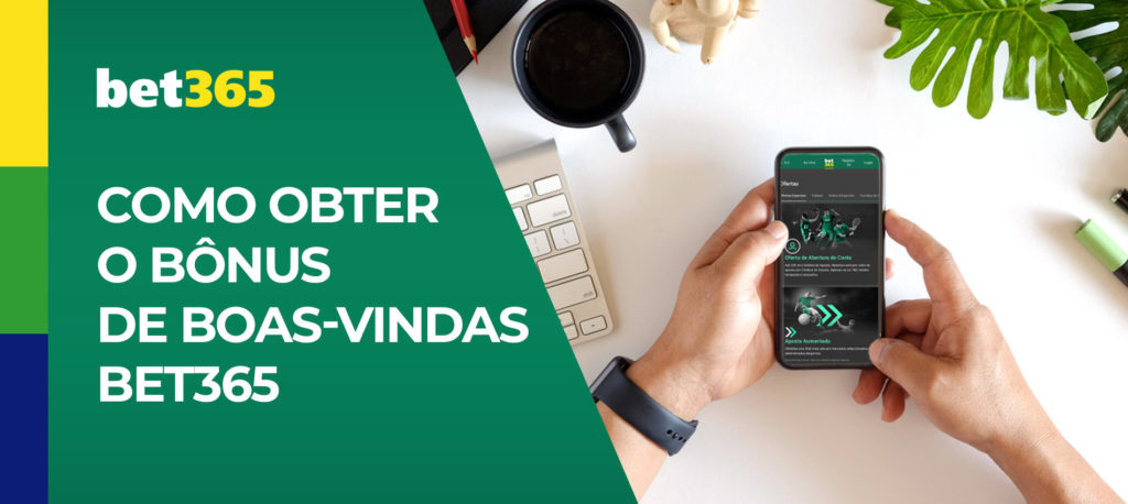 Instruções passo a passo sobre como reclamar o bónus de boas-vindas bet365 Android no Brasil
