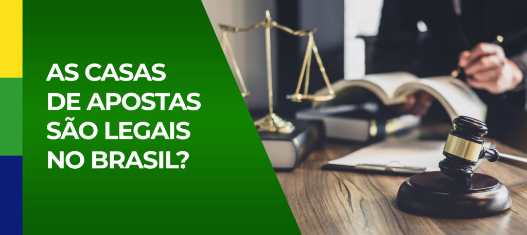 As Casas de Apostas são Legais no Brasil?