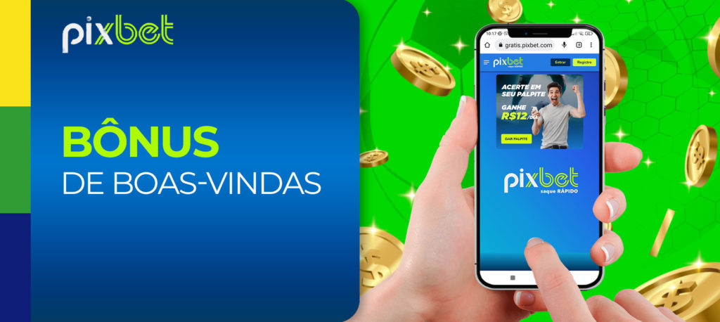 Tudo sobre a Pixbet Android bónus de boas-vindas no Brasil