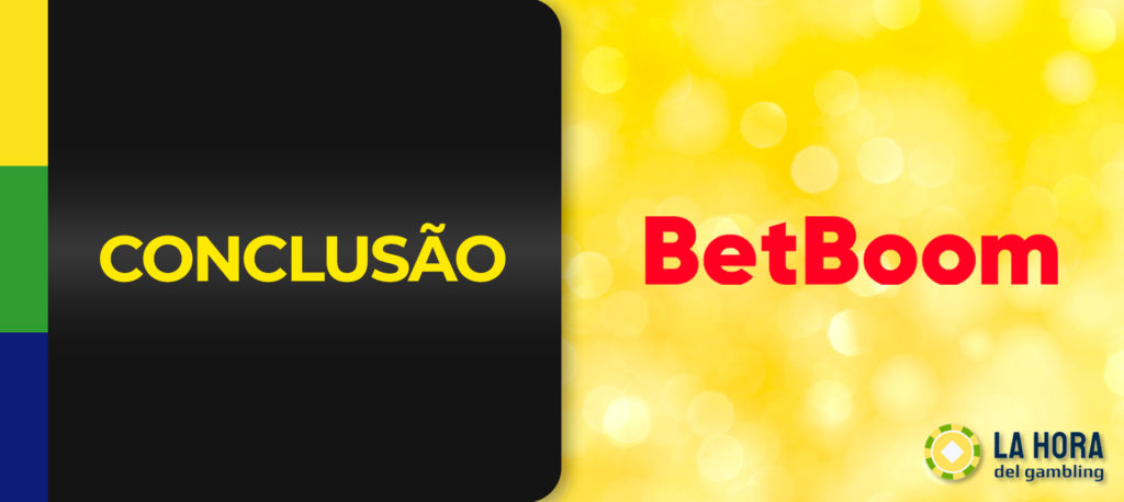 Conclusões dos especialistas do site ahoradasapostas sobre a casa de apostas BetBoom Brasil