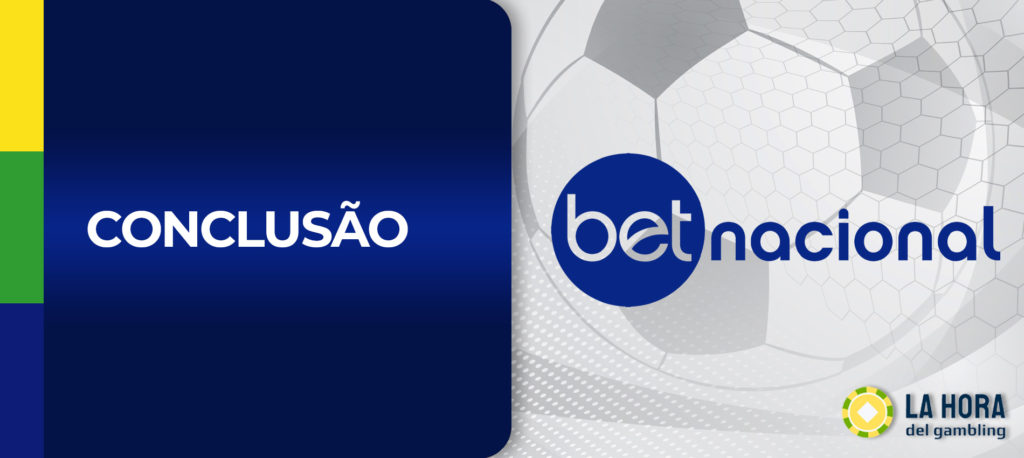 Conclusões de ahoradasapostas peritos em bónus e promoções na casa de apostas betnacional no Brasil
