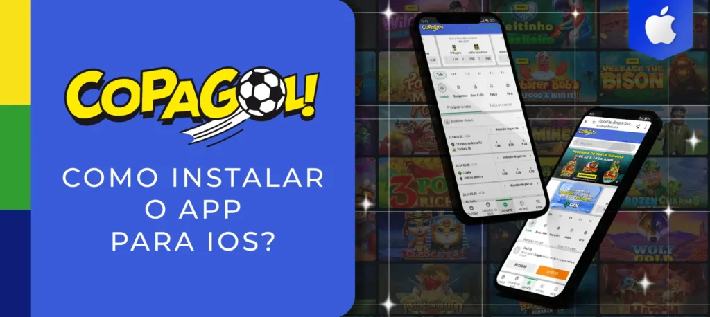 Como é que instalo a aplicação CopagolBet para iOS?