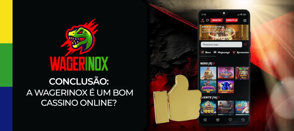 O Wagerinox é, na nossa opinião, um bom casino online