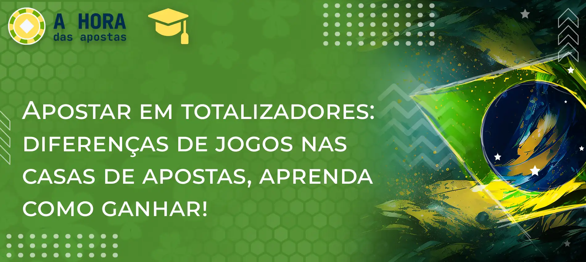 Mais sobre apostas em totalizadores