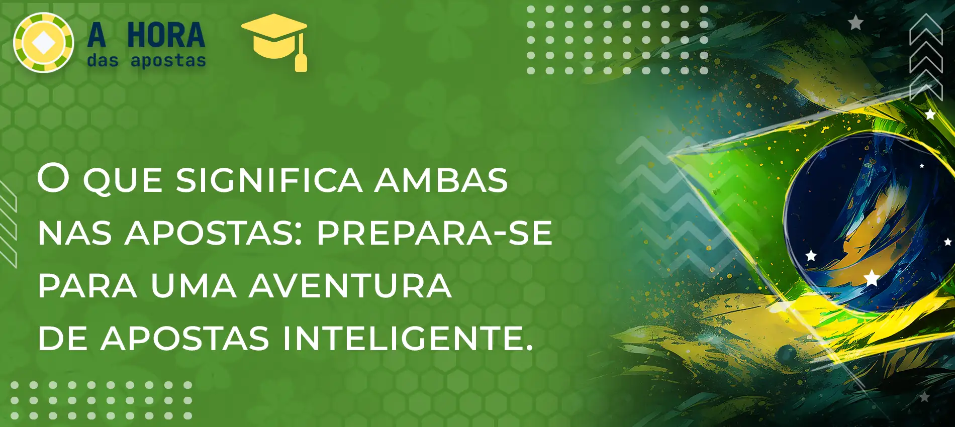 O que ambos significam: Prepare-se para a aventura com apostas inteligentes.