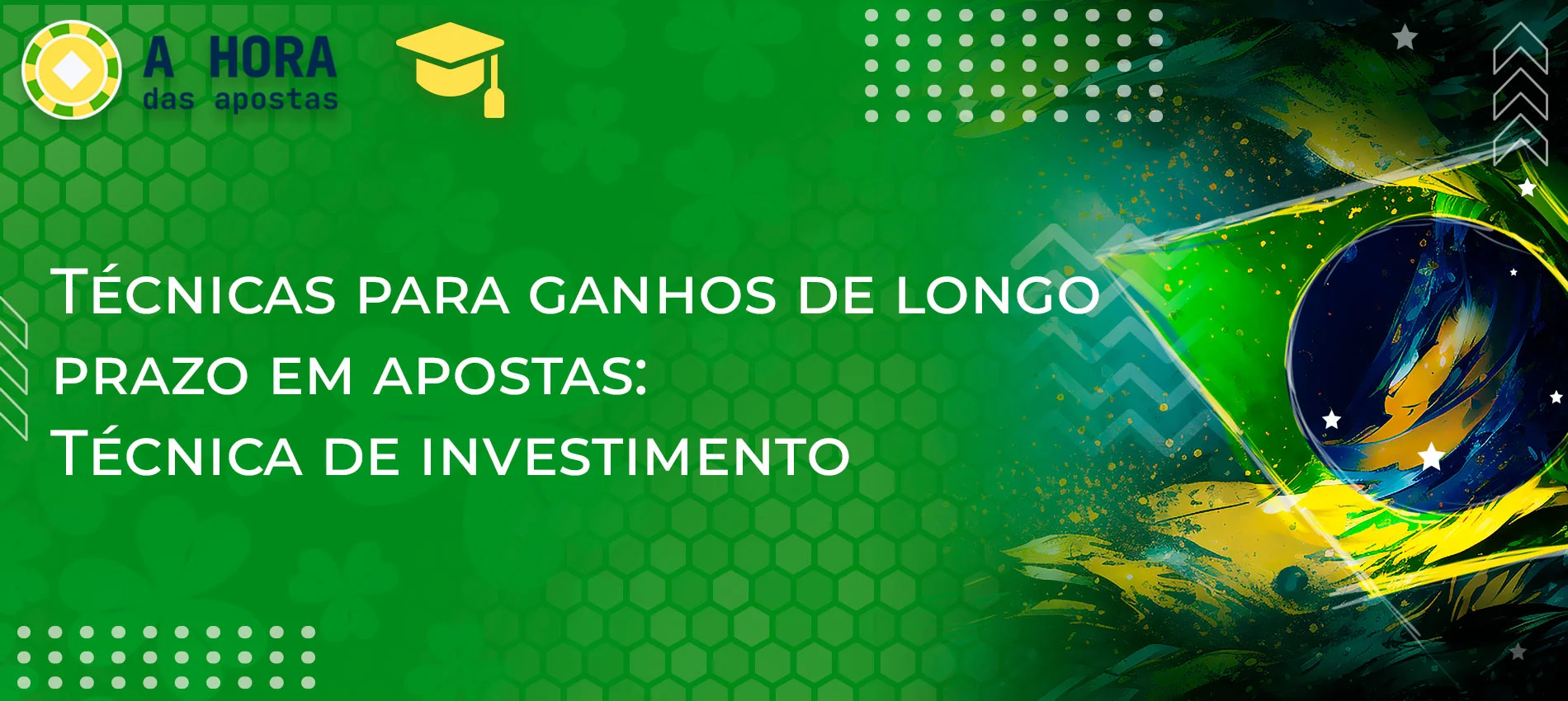 Informações sobre as técnicas de ganhar apostas a longo prazo: técnicas de investimento