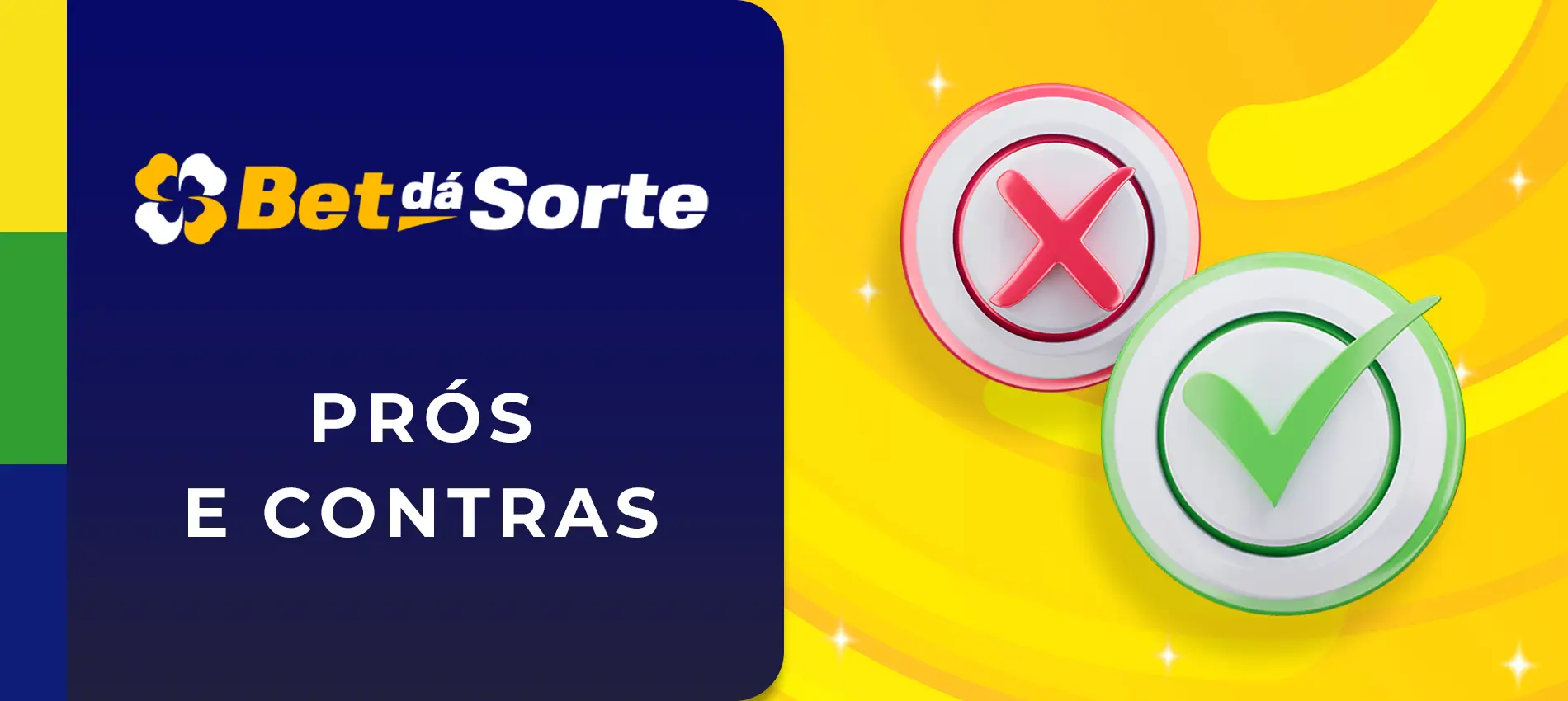 Prós e Contras Bet Da Sorte app