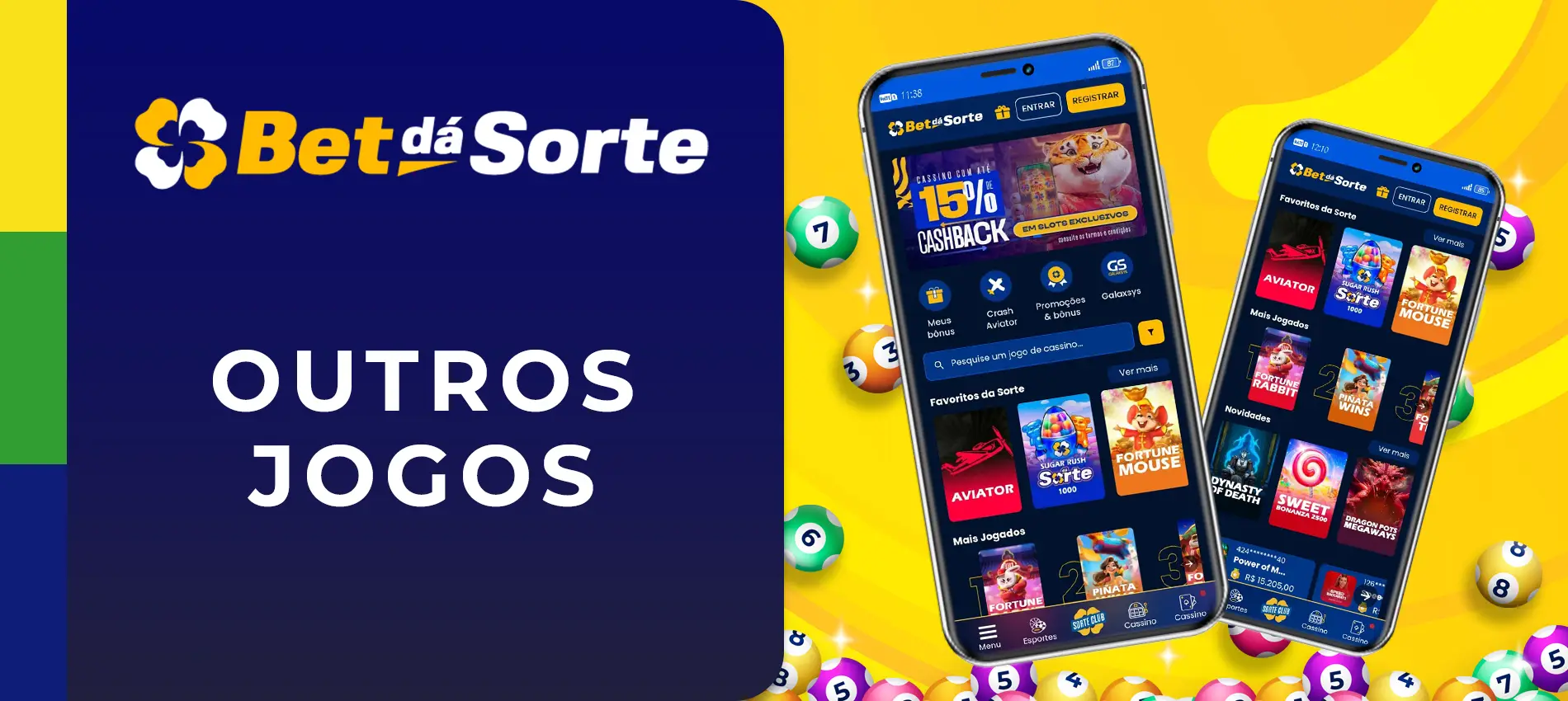 Outros jogos da Bet Da Sorte casino